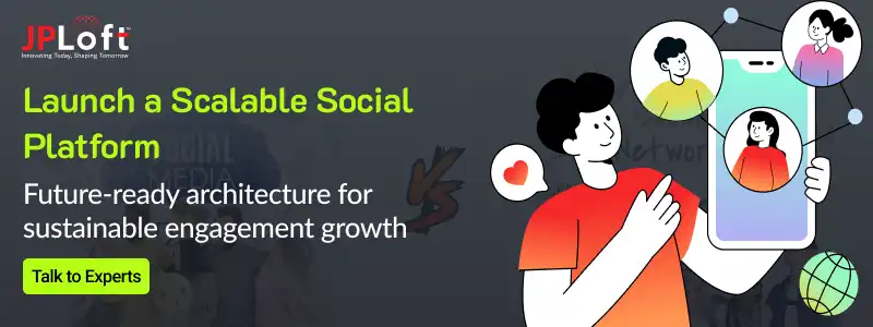 Launch a Scalable Social Platform